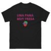 Una Pana Muy Fresa T-Shirt Cotton Woman Classic Tee
